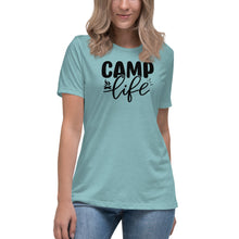 Load image into Gallery viewer, Camp Life - Women&#39;s Relaxed T-Shirt
