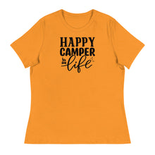 Load image into Gallery viewer, Happy Camper Life - Women&#39;s Relaxed T-Shirt
