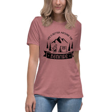 Load image into Gallery viewer, Life is Better Around the Bonfire Women&#39;s Relaxed T-Shirt
