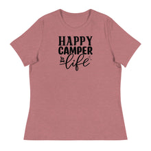 Load image into Gallery viewer, Happy Camper Life - Women&#39;s Relaxed T-Shirt
