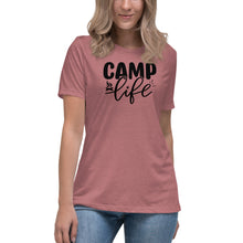 Load image into Gallery viewer, Camp Life - Women&#39;s Relaxed T-Shirt
