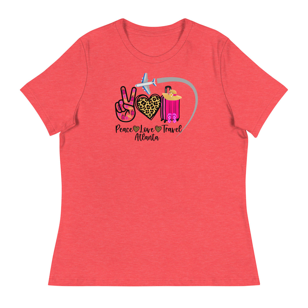 Peace Love Travel - Atlanta - Women's Relaxed T-Shirt