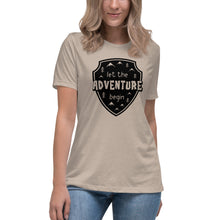 Load image into Gallery viewer, Let the Adventure Begin Women&#39;s Relaxed T-Shirt
