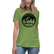 Load image into Gallery viewer, Time For New Adventure Women&#39;s Relaxed T-Shirt
