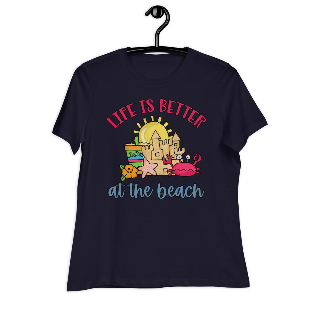 Life is Better at the Beach Women's Relaxed T-Shirt