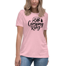 Load image into Gallery viewer, Camping King - Women&#39;s Relaxed T-Shirt
