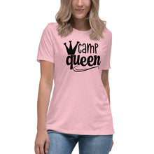 Load image into Gallery viewer, Camp Queen - Women&#39;s Relaxed T-Shirt
