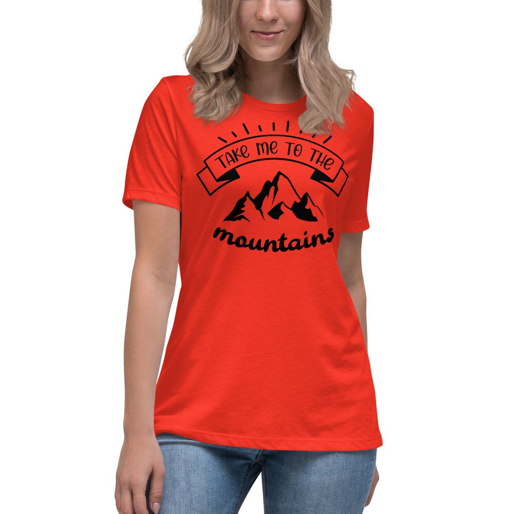 Take Me To The Mountains Women's Relaxed T-Shirt