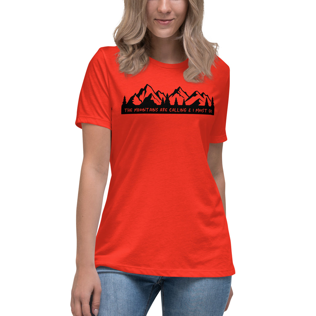 The Mountains are calling & I must go Women's Relaxed T-Shirt