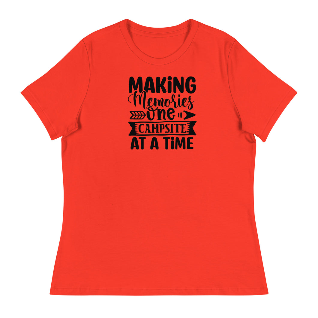 Making Memories One Campsite at a time - Women's Relaxed T-Shirt