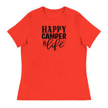 Load image into Gallery viewer, Happy Camper Life - Women&#39;s Relaxed T-Shirt
