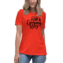 Load image into Gallery viewer, Camping King - Women&#39;s Relaxed T-Shirt
