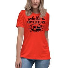 Load image into Gallery viewer, Hello Adventure - Women&#39;s Relaxed T-Shirt
