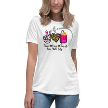 Load image into Gallery viewer, Peace Love Travel - New York City - Women&#39;s Relaxed T-Shirt
