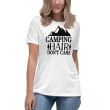 Load image into Gallery viewer, Camping Hair Don&#39;t Care - Women&#39;s Relaxed T-Shirt
