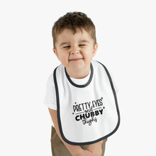 Load image into Gallery viewer, Pretty eyes chubby thighs Baby Contrast Trim Jersey Bib
