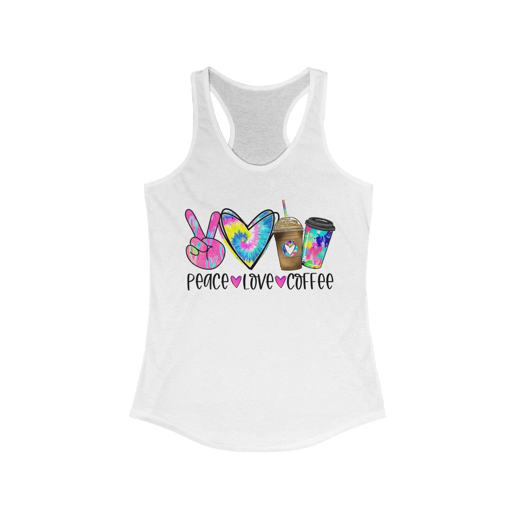 Peace Love Coffee - Women's Ideal Racerback Tank