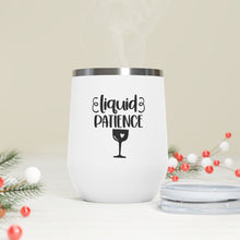 Load image into Gallery viewer, Liquid Patience - Wine Tumbler
