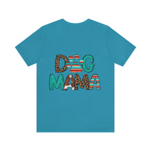 Load image into Gallery viewer, Dog Mama Unisex Jersey Short Sleeve Tee
