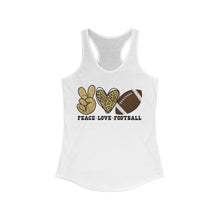 Load image into Gallery viewer, Peace Love Football - Women&#39;s Ideal Racerback Tank
