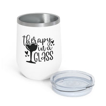 Load image into Gallery viewer, Therapy in a Glass - Wine Tumbler
