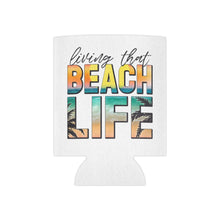 Load image into Gallery viewer, Living that Beach Life - Can Cooler
