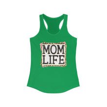 Load image into Gallery viewer, Mom Life - Women&#39;s Ideal Racerback Tank
