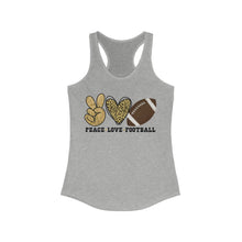 Load image into Gallery viewer, Peace Love Football - Women&#39;s Ideal Racerback Tank
