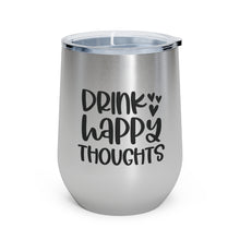 Load image into Gallery viewer, Drink Happy Thoughts - Wine Tumbler
