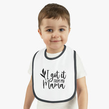 Load image into Gallery viewer, I got it from my mama Baby Contrast Trim Jersey Bib
