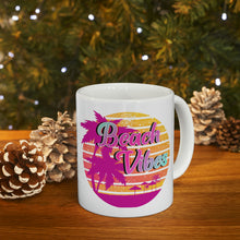 Load image into Gallery viewer, Beach Vibes Ceramic Mug 11oz
