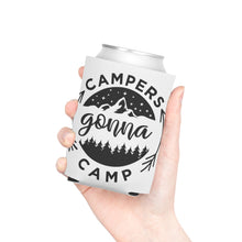 Load image into Gallery viewer, Campers Gonna Camp - Can Cooler
