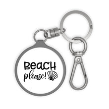 Load image into Gallery viewer, Beach Please Key Ring

