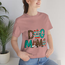 Load image into Gallery viewer, Dog Mama Unisex Jersey Short Sleeve Tee
