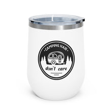 Load image into Gallery viewer, Camping Hair Don&#39;t Care 12oz Insulated Wine Tumbler
