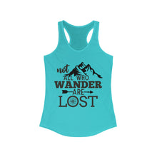 Load image into Gallery viewer, Not all who wander are lost Women&#39;s Ideal Racerback Tank
