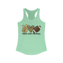 Load image into Gallery viewer, Peace Love Football - Women&#39;s Ideal Racerback Tank
