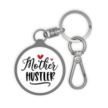 Load image into Gallery viewer, Mother Hustler Key Ring
