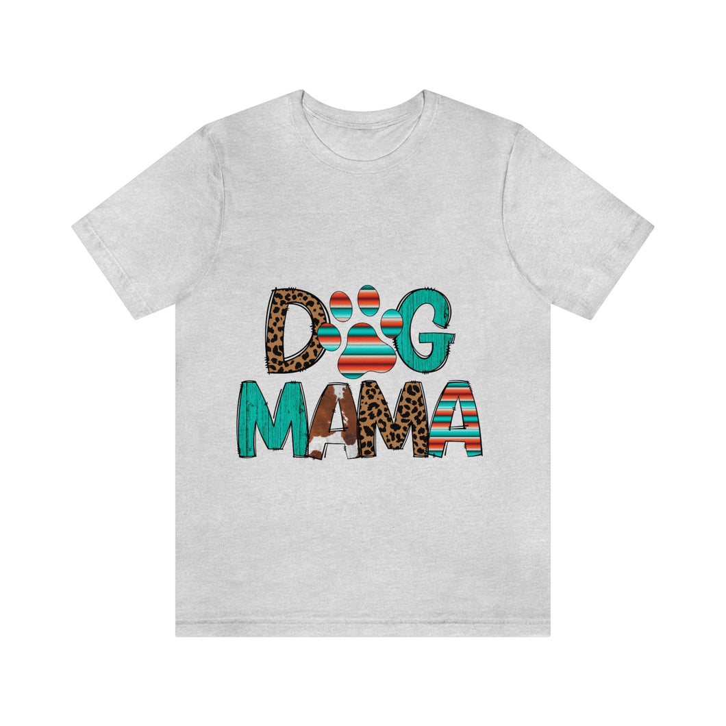 Dog Mama Unisex Jersey Short Sleeve Tee