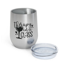 Load image into Gallery viewer, Therapy in a Glass - Wine Tumbler
