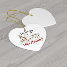 Load image into Gallery viewer, I&#39;m Having A Melt Down Ceramic Ornament (Heart)
