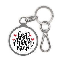 Load image into Gallery viewer, Best Mom Ever Key Ring
