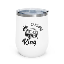 Load image into Gallery viewer, Camping King 12oz Insulated Wine Tumbler
