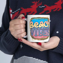 Load image into Gallery viewer, Beach Vibes Ceramic Mug 11oz
