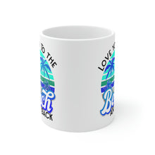 Load image into Gallery viewer, Love you to the Beach and Back (Blue) Ceramic Mug 11oz
