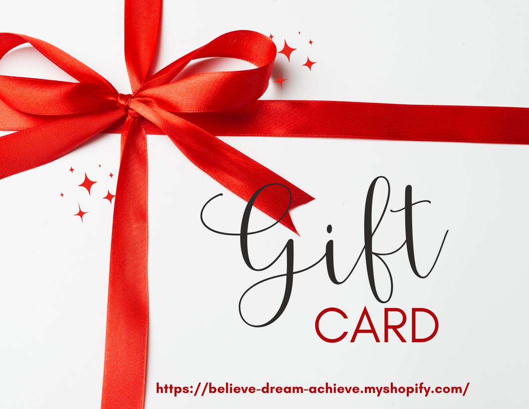 Believe-Dream-Achieve Boutique Gift Cards