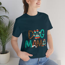 Load image into Gallery viewer, Dog Mama Unisex Jersey Short Sleeve Tee
