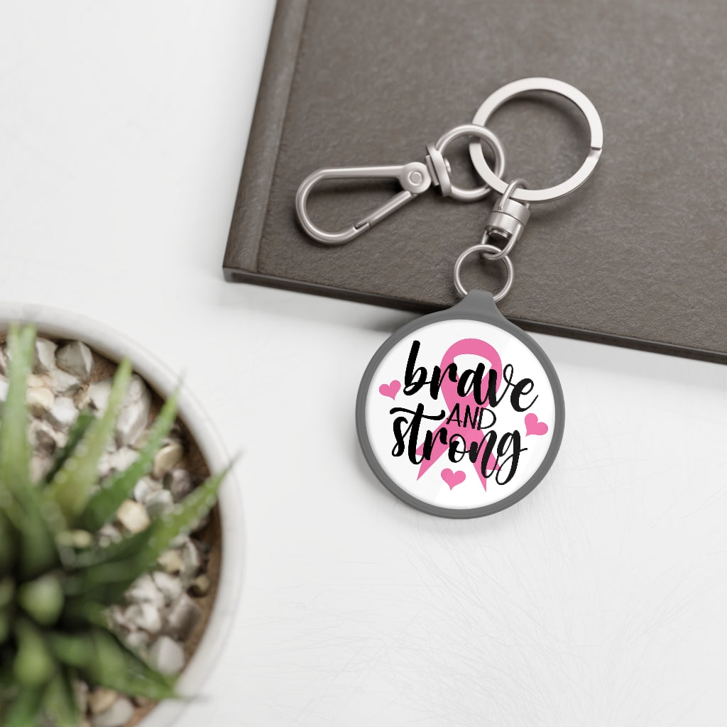 Brave And Strong Key Ring