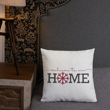 Load image into Gallery viewer, Welcome To Our Home Premium Pillow
