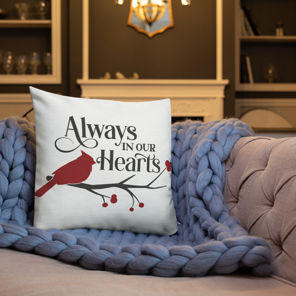 Always In Our Hearts Premium Pillow